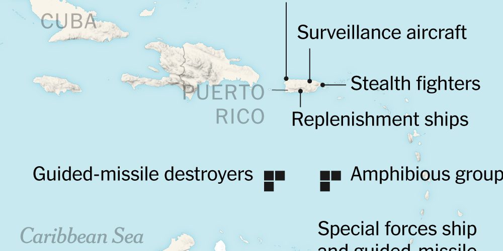Maps: Where the U.S. Is Building Up Military Force in the Caribbean