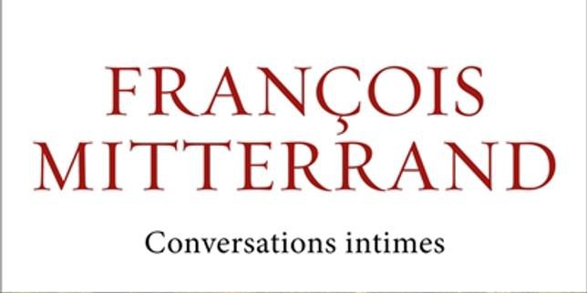 Trenta anni dopo la morte di Mitterrand, due opere rivelano la sua vita