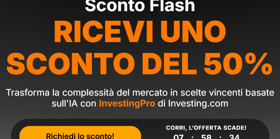Offerta Limitata: Risparmia il 50% su InvestingPro e Migliora le Tue Strategie di Investimento