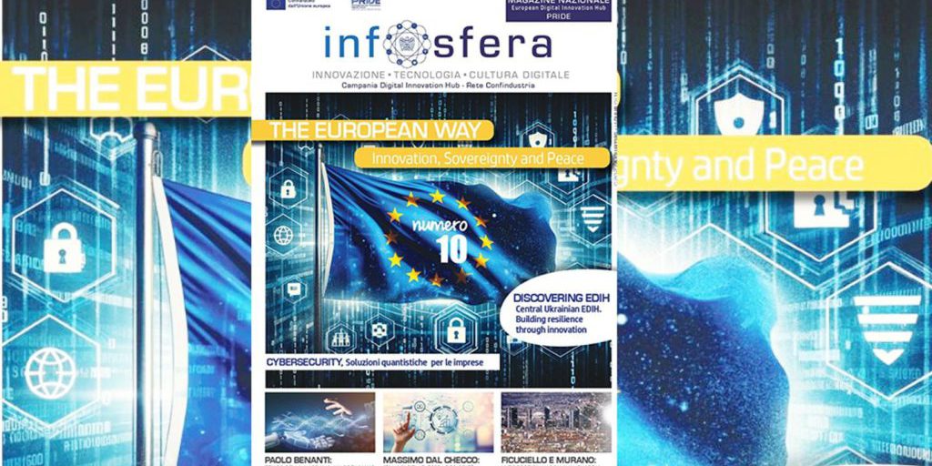 Collaborazione Italia-Ucraina nell'innovazione: un esempio di cooperazione europea nel settore digitale attraverso il magazine Infosfera del Campania DIH