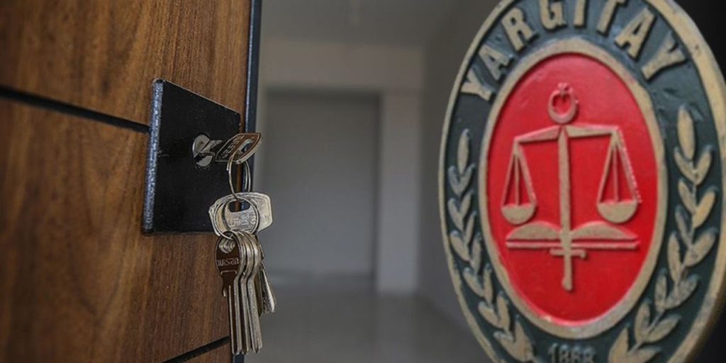 La Corte di Cassazione Turca Stabilisce Nuovi Diritti per gli Inquilini: Proprietari Non Possono Richiedere Rilascio Anticipato di Immobili